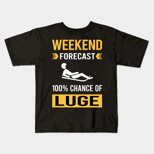 Weekend Forecast Luge Luger Kids T-Shirt by Good Day